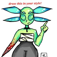 a drawing of an alien holding a knife in one hand and pointing to the other