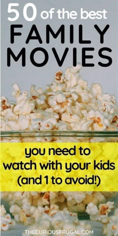 the best family movies you need to watch with your kids and i'm going to avoid