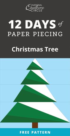 the 12 days of paper piecing christmas tree is shown in green and white stripes