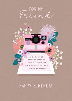 a birthday card with flowers and a camera