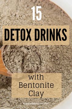 Metal Detox Cleanse, Natural Cleansing Drinks, Cleansing Smoothies Digestive, Astaxanthin Benefits, Heavy Metal Detoxing, Bentonite Clay Detox Drink, Crunchy Lifestyle, Bentonite Clay Bath