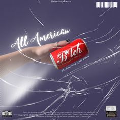 an advertisement with a can of soda in it's hand and the word, all american