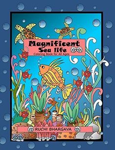 the book cover for magnificer sea life by ruchi bhargava