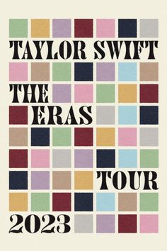 taylor swift's tour poster for the eras tour, with colorful squares on it