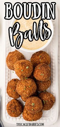 the recipe for boudiin balls is shown on a white plate with dipping sauce