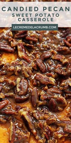 sweet potato casserole with candied pecans on top and text overlay