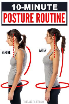 a woman's posture is shown with the words, 10 minute posture routine