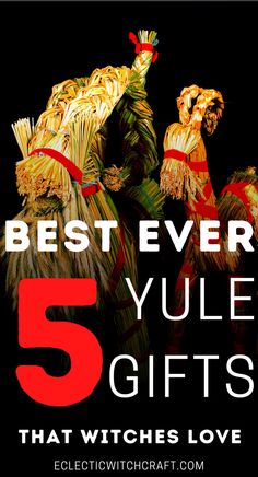 the 5 best ever yule gifts that witches love are on display in this poster