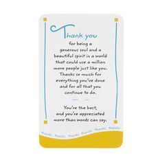 a thank card with the words thank you for being a generous spirit in a world that could