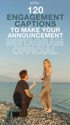 a man and woman on the beach with text that reads, 120 engagement captions to make your announcement instagram official