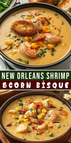 two bowls of soup with shrimp, corn and bread on the side text reads new orleans shrimp & corn bisque