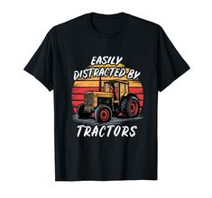 PRICES MAY VARY. Show off your love for farming with this fun and stylish graphic tee! Perfect for farmers, agriculture enthusiasts, and anyone who appreciates the hard work that goes into growing our food, Ideal for men, women, and kids, this shirt makes a fantastic gift for family members, friends, or anyone who takes pride in their farming heritage. Whether you're working in the fields, visiting a farmer's market, or just relaxing at home. Lightweight, Classic fit, Double-needle sleeve and bo Vintage Tractors, Easily Distracted, Cool Vintage, Branded T Shirts, Tractor, Farmer, Retro Fashion, Print T Shirt, Collar Styles