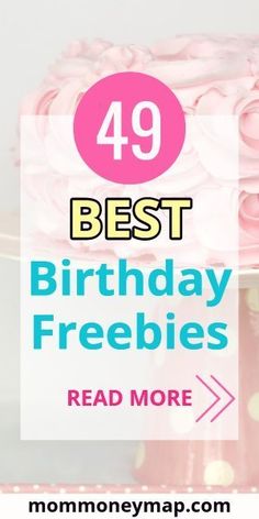 a birthday cake with pink frosting and the words, best birthday freebies read more