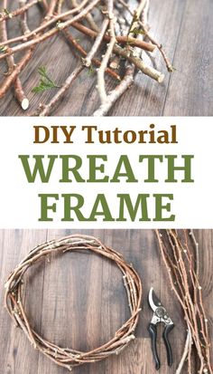 the diy wreath frame is made from branches and twigs