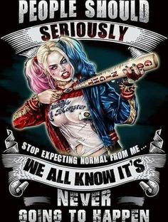 a woman holding a baseball bat with the words people should seriously stop expecting normal from me