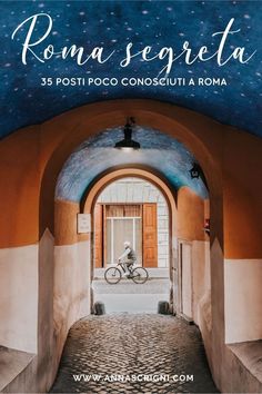 arco dei banchi, arco con volta stellata, luoghi poco conosciuti a roma Secret Places, Wine Tour, Travel Book, Holiday Travel, City Guide, Malaga, Italy Travel, Travel Inspiration