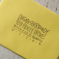 a piece of yellow paper with black ink on it that says dugan shrpbondy