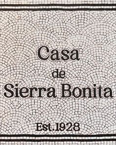 a sign that reads casa de sierra bonita