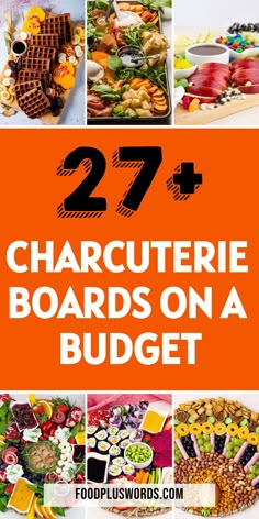 several pictures with the words 27 charcuterie boards on a budget written in black