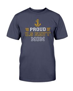 The design featuring the saying "Proud U.S Navy Mom" on T-shirts, V-necks, Hoodie, Sweatshirt, Long-sleeve & Tank Top Our new design will be the perfect gift for Mothers of the U.S Sailors. If you have any specific requirements for it, please don't hesitate to contact us for the modification. Show Your Pride & Love. You can now freely show the world how you are proud of your Sailor in the Navy with our shirt. Let people know that you love your Sailor a lot and extremely proud of him/her. Stand O My Brother Is My Hero, Mom Logo, Pride Love, Marine Mom, Navy Mom, Logo T Shirts, Biker Outfit, Long Sleeve Tank Top, Us Marine