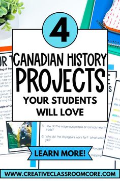 four canadian history projects for students to learn