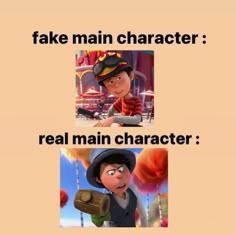 two cartoon characters with caption that reads fake main character real main character