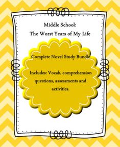 middle school the worst years of my life complete novel study bundle includes vocab, compension questions, and activities