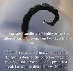 a close up of a piece of rope with a quote on it that says if your spell candle won't light you need a different spell, this one work, rethik