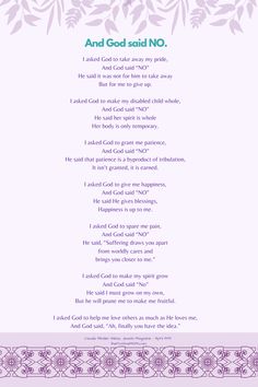 And God said NO - Poem God Said No Poem, When God Created Woman Poem, God Said No, Poem About God's Creation, Poems About Gods Love, God Poems, Jesus Tempted