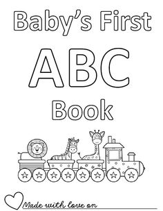 the baby's first abc book is in black and white with an image of a train