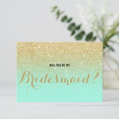 Chic faux gold mint Will you be my Bridesmaid Invitation Mint Bridesmaid, Mint