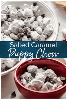 salted caramel puppy chow is in a red bowl next to another bowl with chocolate chips