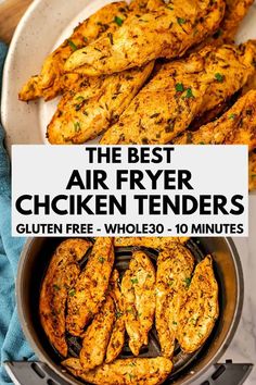 the best air fryer chicken tenders gluten free whole 30 - 10 minutes