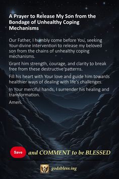 A Prayer to Release My Son from the Bondage of Unhealthy Coping Mechanisms Faith Of Our Fathers, Warfare Prayers, Christian Poems