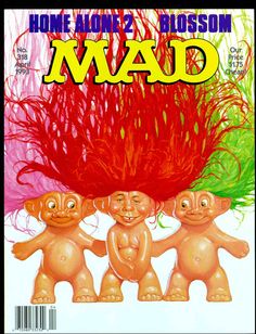 a magazine cover with three cartoon dolls on it's front and the title, home alone in blossom mad