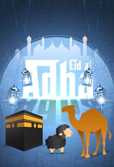 an image of a camel and sheep in front of the word eid al adha