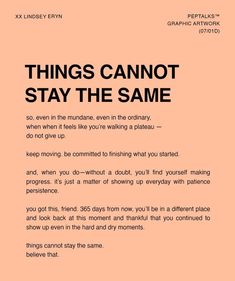 an orange poster with the words things cannot't stay the same