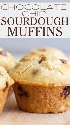 chocolate chip sourdough muffins on a cutting board with text overlay