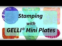 the words stamping with gelli @ mini plates