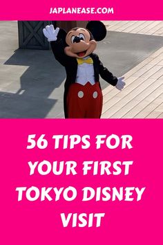 a person in mickey mouse costume with text overlay that reads, 50 tips for your first tokyo disney visit