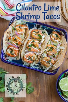 shrimp tacos with cilantro lime and slaw