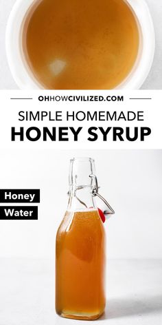 a bottle of honey syrup with the words simple homemade honey syrup