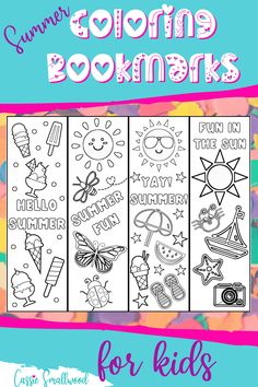 the summer coloring bookmarks for kids is shown in three different colors and sizes, with text