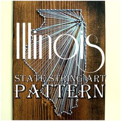 the cover of illinois's state string art pattern