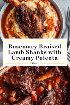 two bowls filled with meat and mashed potatoes next to the words rosemary braised lamb shans with creamy polenta