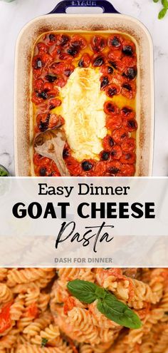 easy dinner goat cheese pasta in a casserole dish with basil on the side