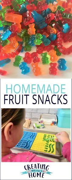 homemade fruit snacks are great for kids to play with and learn how to make them