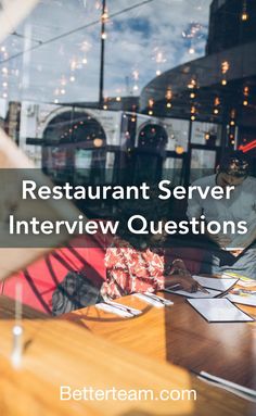 the restaurant server interview questions are in front of a glass window with food on it