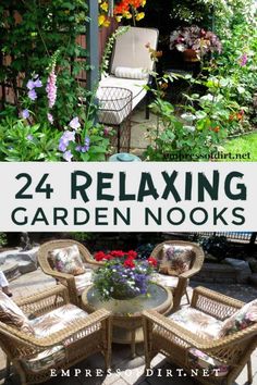 two chairs and a table with flowers on it in the background, text reads 24 relaxing garden nooks