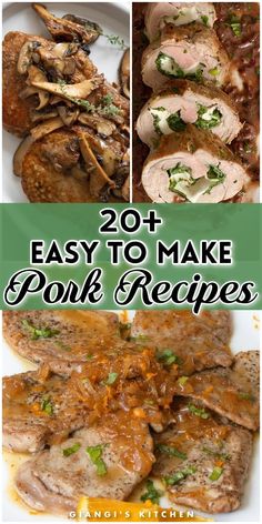 four different pictures with the words 20 + easy to make pork recipes